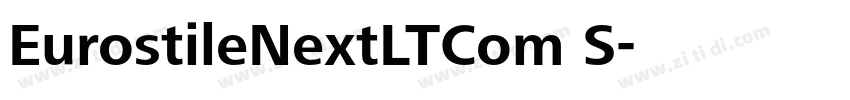 EurostileNextLTCom S字体转换